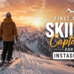 first time skiing captions for instagram