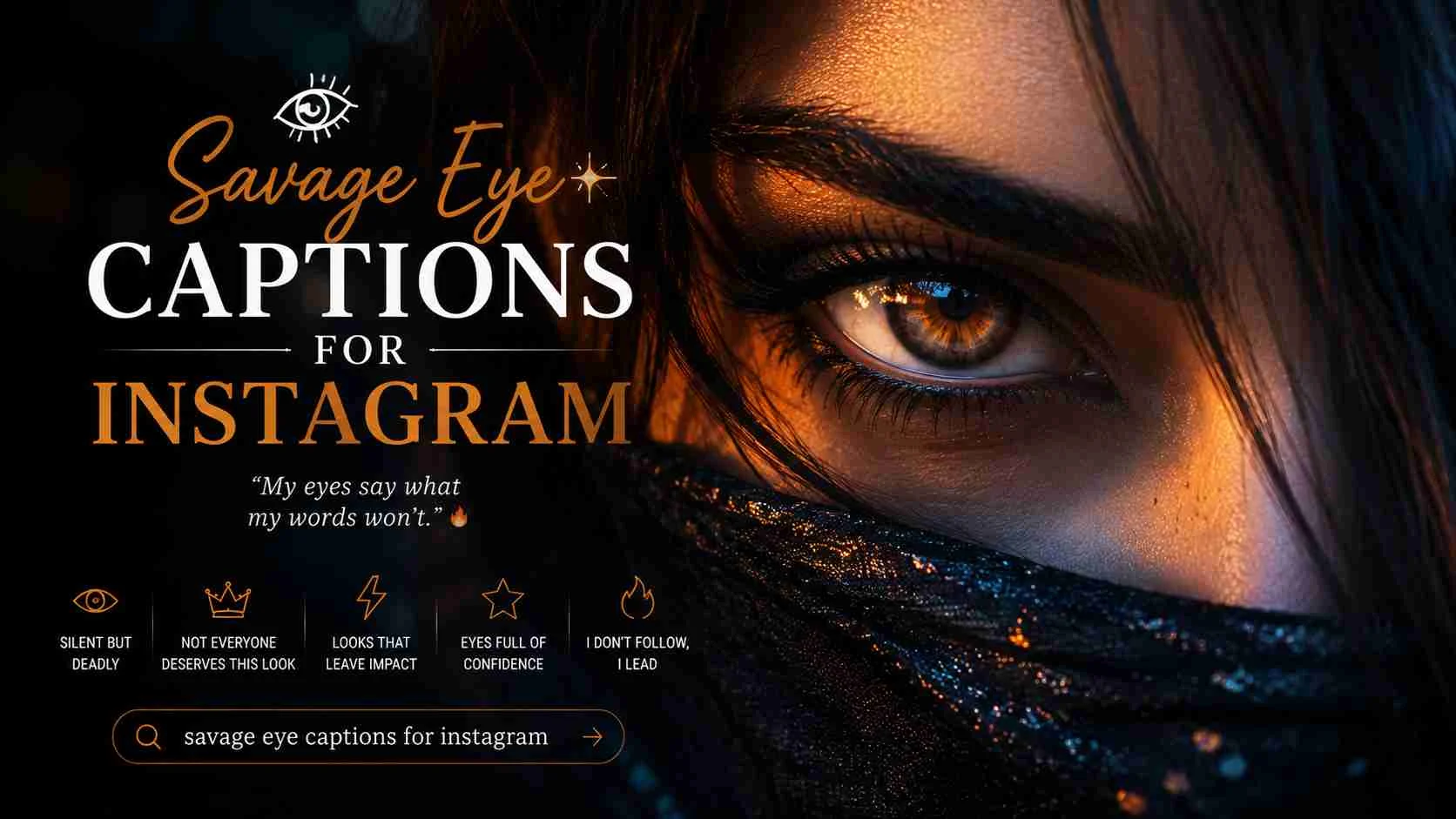 savage eye captions for instagram